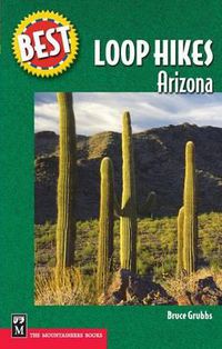 Cover image for Best Loop Hikes: Arizona