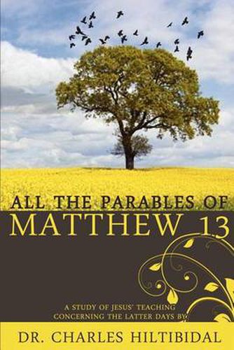 Cover image for All the Parables of Matthew Thirteen