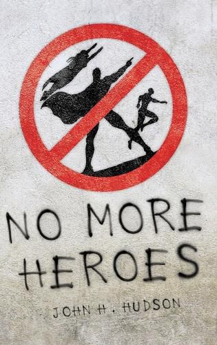 Cover image for No More Hereos: A look at the impact heroes have on our culture today and the role of Psychological Contracting in the hero / devotee relationship