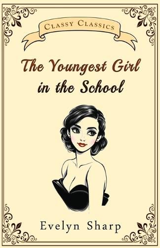 Cover image for The Youngest Girl in the School