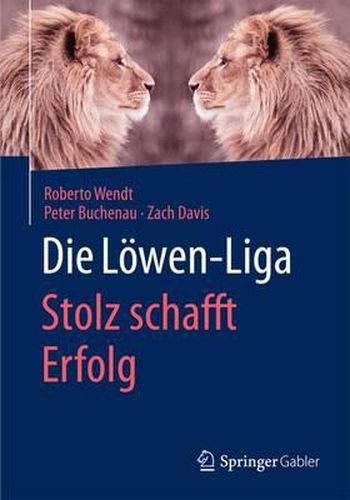 Cover image for Die Loewen-Liga: Stolz schafft Erfolg