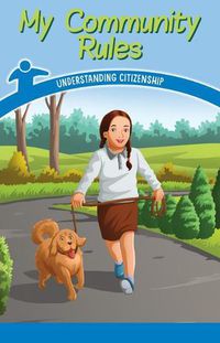 Cover image for My Community Rules: Understanding Citizenship