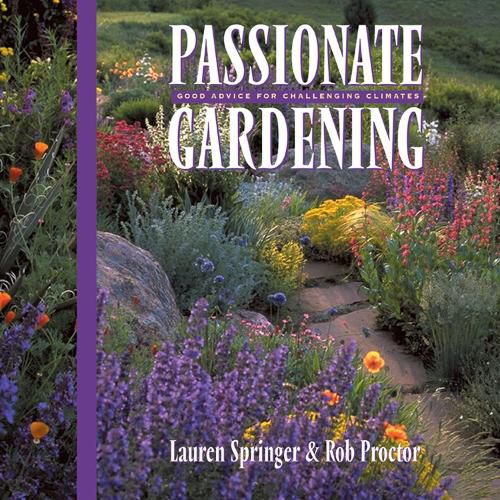 Cover image for Passionate Gardening: Good Advice for Challenging Climates