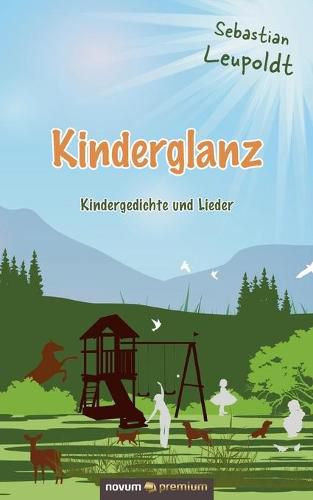 Cover image for Kinderglanz: Kindergedichte und Lieder