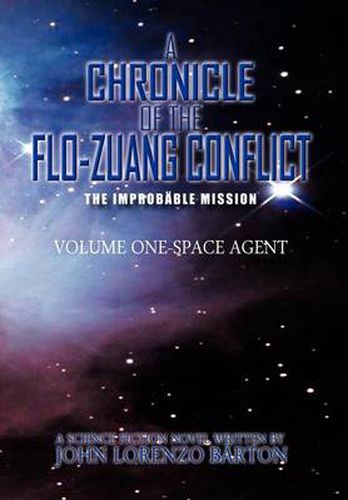 Cover image for A Chronicle of the Flo-Zuang Conflict: Volume I