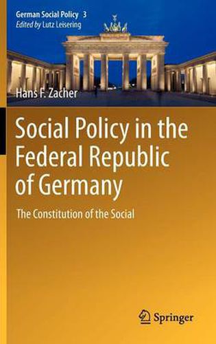 Cover image for Social Policy in the Federal Republic of Germany: The Constitution of the Social