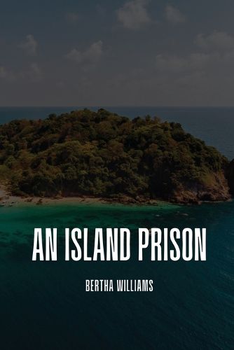 An island prison