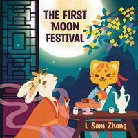 Cover image for The First Moon Festival