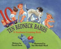 Cover image for Ten Redneck Babies: A Southern Counting Book