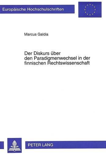 Cover image for Der Diskurs Ueber Den Paradigmenwechsel in Der Finnischen Rechtswissenschaft