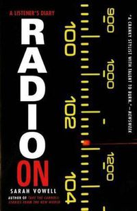 Cover image for Radio on: A Listener's Diary