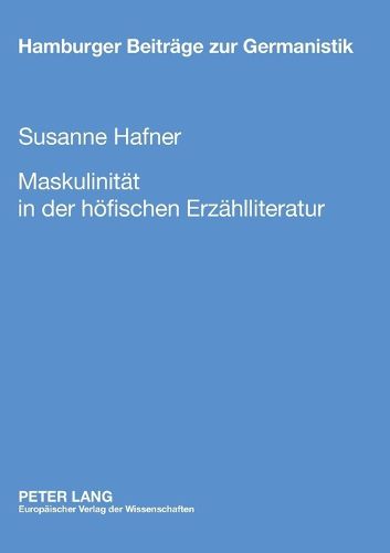 Cover image for Maskulinitat in der hoefischen Erzahlliteratur