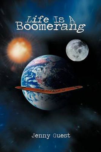 Cover image for Life Is a Boomerang