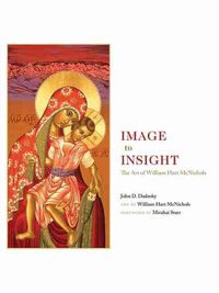 Cover image for Image to Insight: The Art of William Hart McNichols