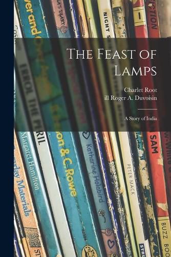 The Feast of Lamps: a Story of India