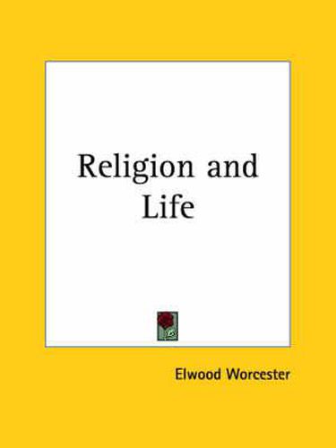 Religion and Life (1914)