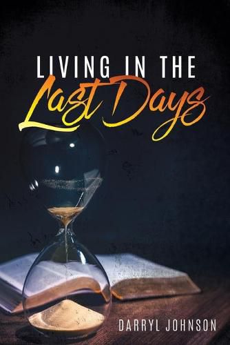 Cover image for Living in the Last Days