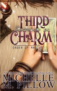 Cover image for Third Time's A Charm: A Paranormal Women's Fiction Romance Novel