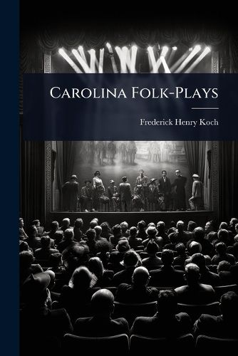 Cover image for Carolina Folk-Plays