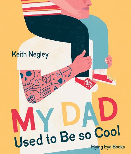 Cover image for My Dad Used to Be So Cool