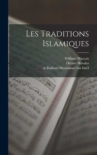 Cover image for Les Traditions Islamiques
