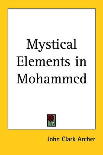 Cover image for Mystical Elements in Mohammed