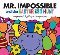 Cover image for Mr. Impossible and the Easter Egg Hunt
