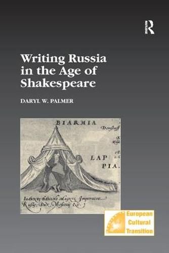 Cover image for Writing Russia in the Age of Shakespeare