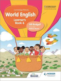 Cover image for Cambridge Primary World English  Learner's Book Stage 6