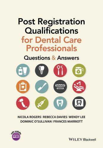 Cover image for Post Registration Qualifications for Dental Care Professionals - Questions and Answers