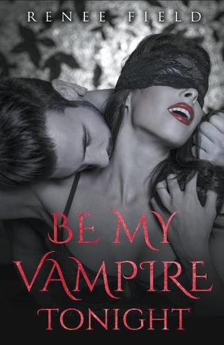 Cover image for Be My Vampire Tonight