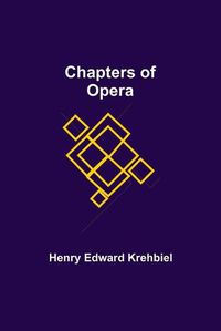 Cover image for Chapters of Opera