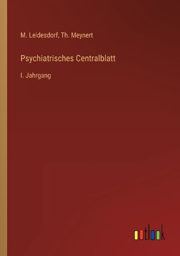 Cover image for Psychiatrisches Centralblatt: I. Jahrgang