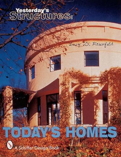 Cover image for Yesterday's Structures: Today's Homes