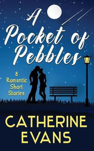 Cover image for A Pocket of Pebbles: 8 romantic short stories