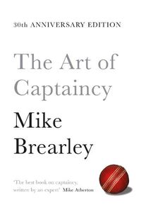 Cover image for The Art of Captaincy: What Sport Teaches Us About Leadership