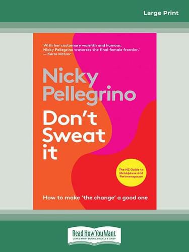 Cover image for Don't Sweat It: How to make 'the change' a good one