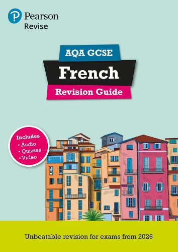 Cover image for Pearson Revise AQA GCSE French Revision Guide incl. audio, quiz & video - for 2026, 2027 exams