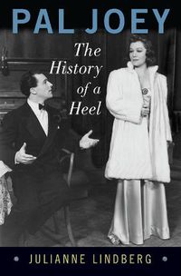 Cover image for Pal Joey: The History of a Heel