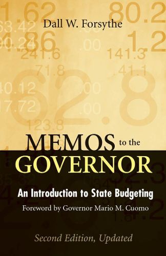 Cover image for Memos to the Governor: An Introduction to State Budgeting, Second Edition, Updated