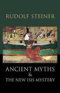 Cover image for Ancient Myths and the New Isis Mystery: (Cw 180)