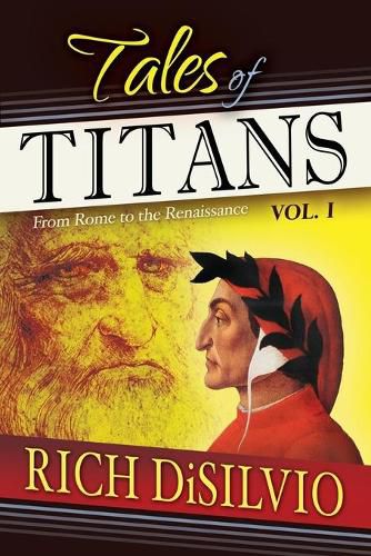 Cover image for Tales of Titans: From Rome to the Renaissance, Vol. 1