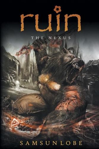 Cover image for Ruin: The Nexus