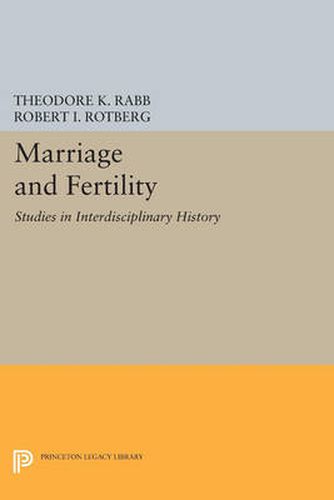 Cover image for Marriage and Fertility: Studies in Interdisciplinary History