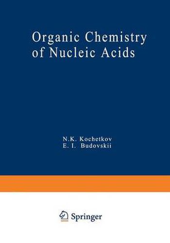 Cover image for Organic Chemistry of Nucleic Acids: Part A