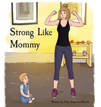 Cover image for Strong Like Mommy