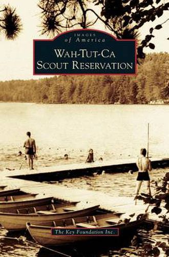 Cover image for Wah-Tut-Ca Scout Reservation