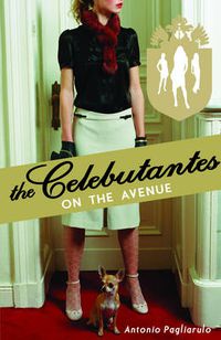 Cover image for Celebutantes: On the Avenue