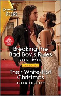 Cover image for Breaking the Bad Boy's Rules & Their White-Hot Christmas