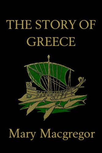 The Story of Greece